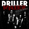 Driller Killer - Fuck The World (Limited Numbered Edition)(LP)