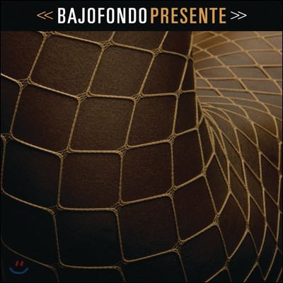 Bajofondo - Presente