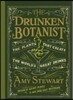 The Drunken Botanist: The Plants That Create the World's Great Drinks: 10th Anniversary Edition