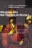 Windows Into Old Testament History: Evidence, Argument, and the Crisis of "Biblical Israel"