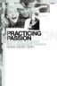 Practicing Passion