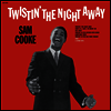 Sam Cooke - Twistin' The Night Away (LP)