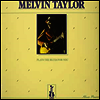 Melvin Taylor - Plays The Blues For You (Ltd. Ed)(180G)(LP)