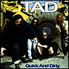 Tad - Quick And Dirty (LP)