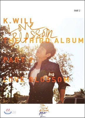 케이윌 (K.Will) 3집 - Part.2 : Love Blossom (러브블러썸)