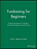 Fundraising for Beginners: Essential Procedures for Getting a Fundraising Program Up and Running
