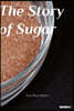 The Story of Sugar : 영어원서 시리즈