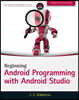 Beginning Android Programming with Android Studio