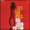 Big John Patton (빅 존 패튼) - Let'em Roll