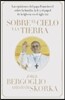 Sobre el cielo y la tierra / On heaven and earth