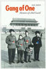 Gang of One: Memoirs of a Red Guard