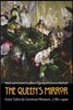 The Queen's Mirror: Fairy Tales by German Women, 1780-1900