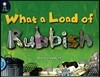 LIGHTHOUSE Turquoise 8:What a Load of Rubbish
