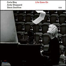 Carla Bley / Andy Sheppard / Steve Swallow - Life Goes On