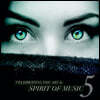 Celebrating The Art & Spirit Of Music Vol. 5