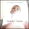 Luedji Luna - Um Corpo No Mundo (Gatefold)(180g)(LP)