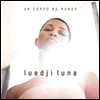 Luedji Luna - Um Corpo No Mundo (Digipack)(CD)