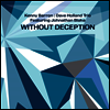 Kenny Barron / Dave Holland / Johnathan Blake - Without Deception (CD)(Digipack)