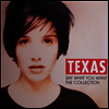 Texas - Say What You Want - The Collection (LP)
