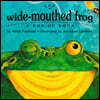 The Wide-Mouthed Frog: A Pop-Up Book