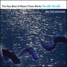 Walter Gieseking 모차르트: 피아노 작품집 (The Very Best Of Mozart Piano Works: Twinkle Twinkle) 발터 기제킹 [한정반]