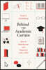 Behind the Academic Curtain: How to Find Success and Happiness with a PhD
