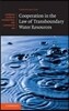 Cooperation in the Law of Transboundary Water Resources