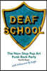 Deaf School: The Non-Stop Pop Art Punk Rock Party