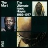 Isaac Hayes - The Man!: The Utlimate Isaac Hayes