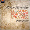 Paolo Biordi 알폰소 페라보스코 2세: 독주 리라 비올을 위한 교습서 (Alfonso Ferrabosco II: Lessons for solo lyra viol)
