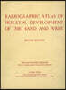Radiographic Atlas of Skeletal Development of the Hand and Wrist
