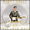 Buddy Holly (버디 홀리) - True Love Ways