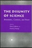 The Disunity of Science: Boundaries, Contexts, and Power