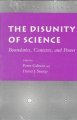 The Disunity of Science: Boundaries, Contexts, and Power