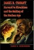 James B. Conant: Harvard to Hiroshima and the Making of the Nuclear Age