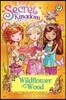 Secret Kingdom: Wildflower Wood