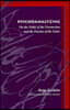 Psychoanalyzing: On the Order of the Unconscious and the Practice of the Letter
