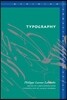 Typography: Mimesis, Philosophy, Politics