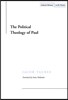 The Political Theology of Paul