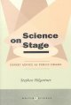 Science on Stage: Expert Advice as Public Drama