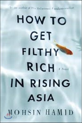 How to Get Filthy Rich in Rising Asia