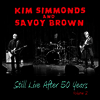 Kim Simmonds & Savoy Brown - Still Live After 50 Years 2 (CD)