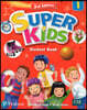 Super Kids 1 : Student Book, 3/E