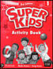 Super Kids 1 : Activity Book, 3/E