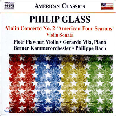 Piotr Plawner 필립 글래스: 바이올린 협주곡 2번 ‘미국의 사계’, 바이올린 소나타