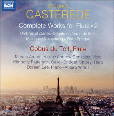 Cobus du Toit 자크 카스테레데: 플루트를 위한 작품 2집 (Jacques Casterede: Complete Works for Flute, Vol. 2)