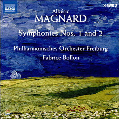 Fabrice Bollon 알베릭 마냐르: 교향곡 1, 2번 (Magnard: Symphonies Op. 4, 6)