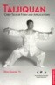 Taijiquan: Chen Taiji 38 Form and Applications