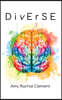 Diverse: Stories on Neurodivergence and the Neurodiversity Movement