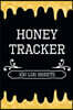 Honey Tracker - 100 Log Sheets: Journal / Notebook Record Honey Details, Flavors & Aromas - Gift for Honey Lovers - Score Keeper / 105 Pages, 6x9, Sof